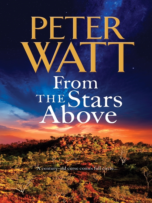 Title details for From the Stars Above by Peter Watt - Available